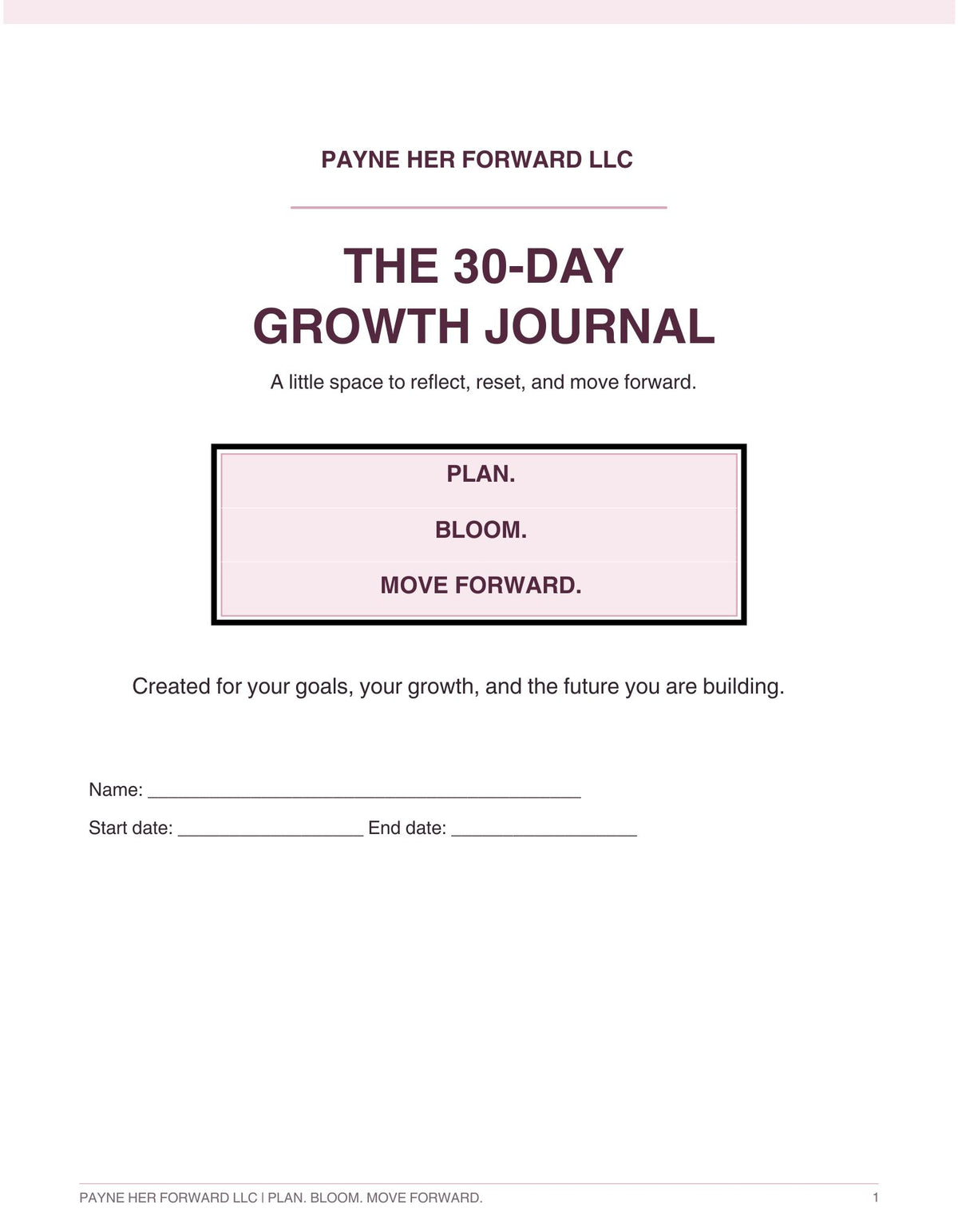 The 30-Day Growth Journal: Plan. Reflect. Grow. Become Her.