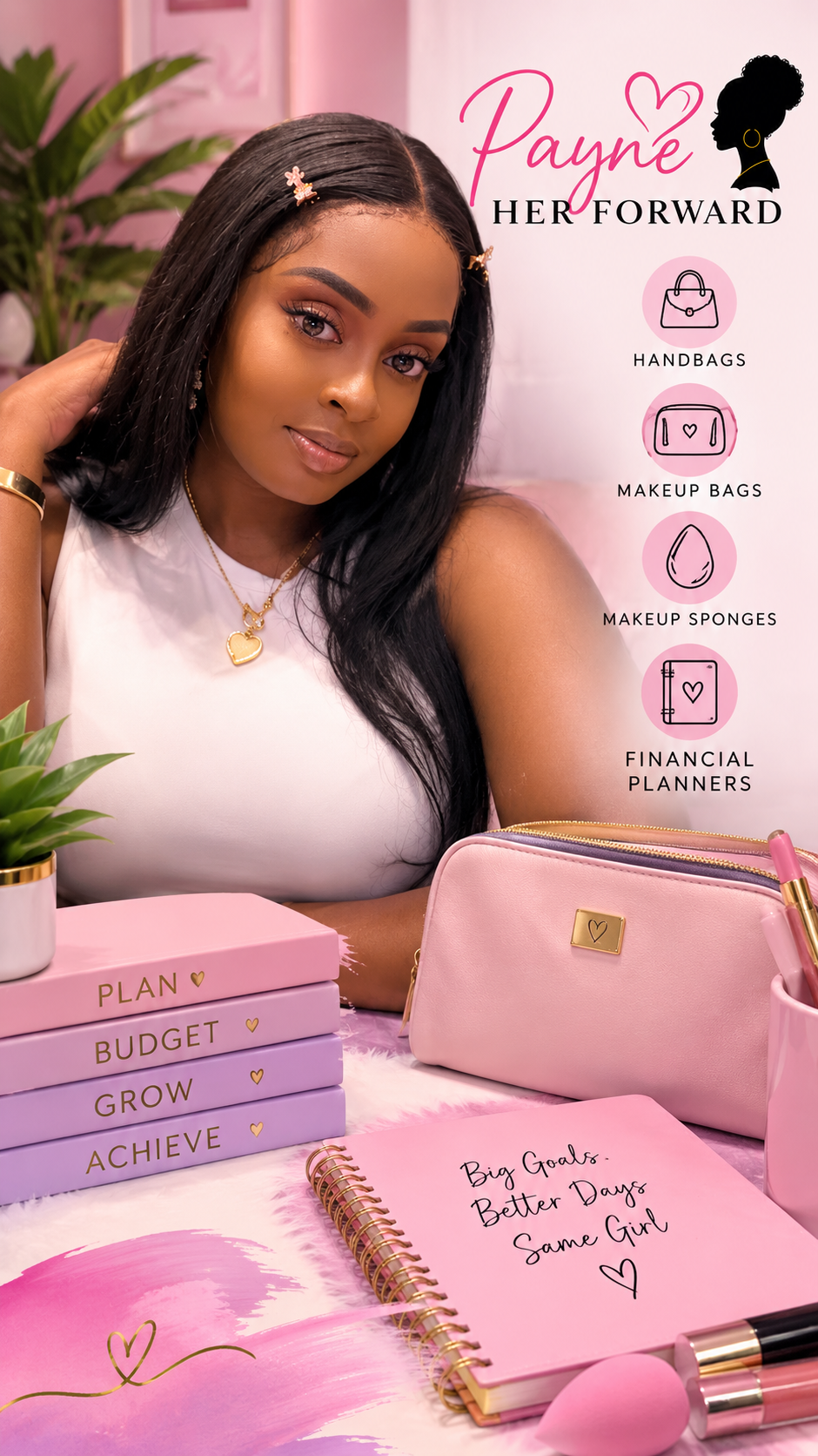 Payne Her Forward financial planning collection featuring a confident woman, planner, makeup bag, and feminine lifestyle accessories